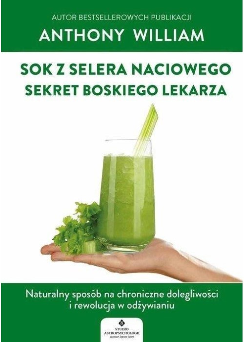 Sok z selera naciowego sekret Boskiego Lekarza