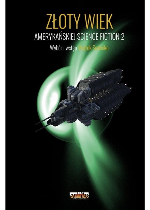 Złoty Wiek amerykańskiej science fiction T.2