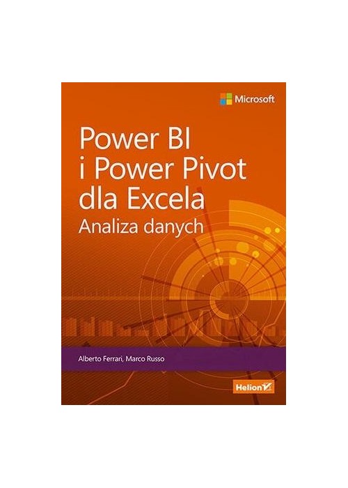 Power BI i Power Pivot dla Excela. Analiza danych