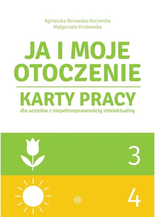 Ja i moje otoczenie cz.3-4 Karty pracy dla uczniów