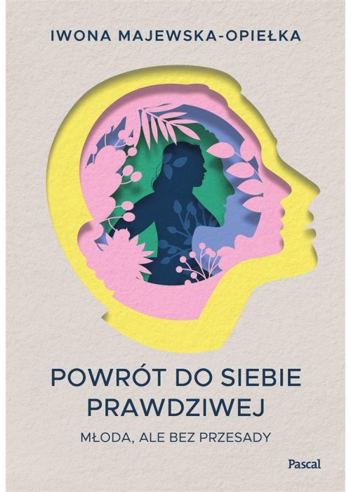 Powrót do siebie prawdziwej