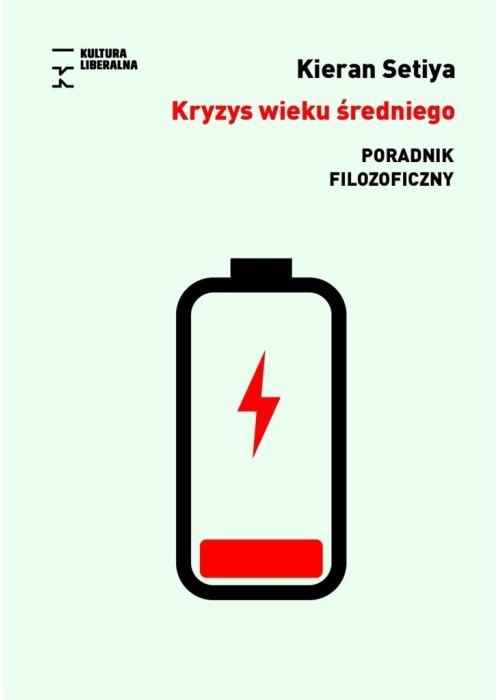 Kryzys wieku średniego. Poradnik filozoficzny