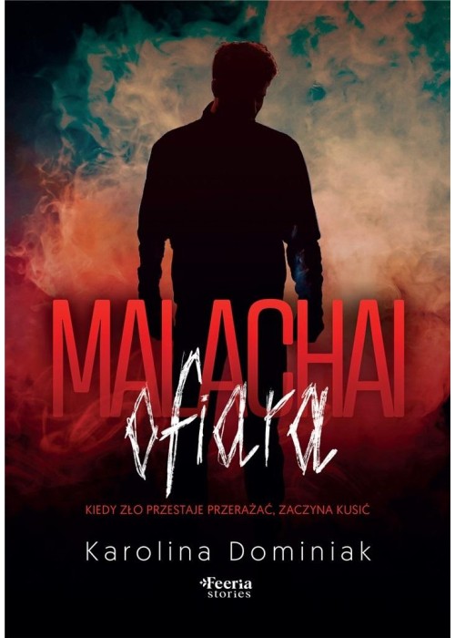 Malachai: Ofiara