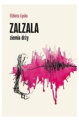 Zalzala ziemia drży