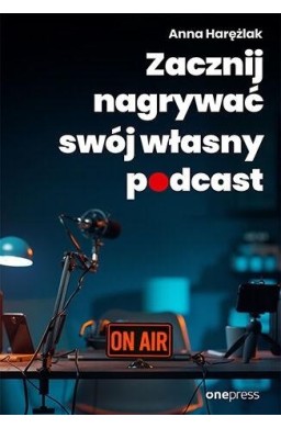 Zacznij nagrywać swój własny podcast