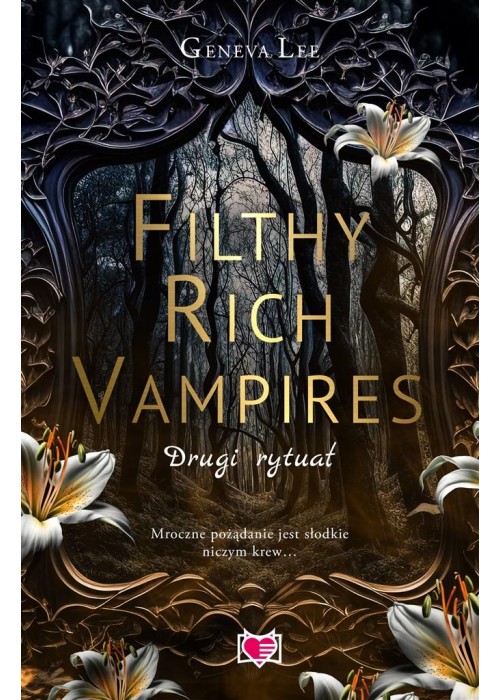 Filthy Rich Vampires. Drugi rytuał