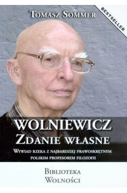 Wolniewicz. Zdanie własne