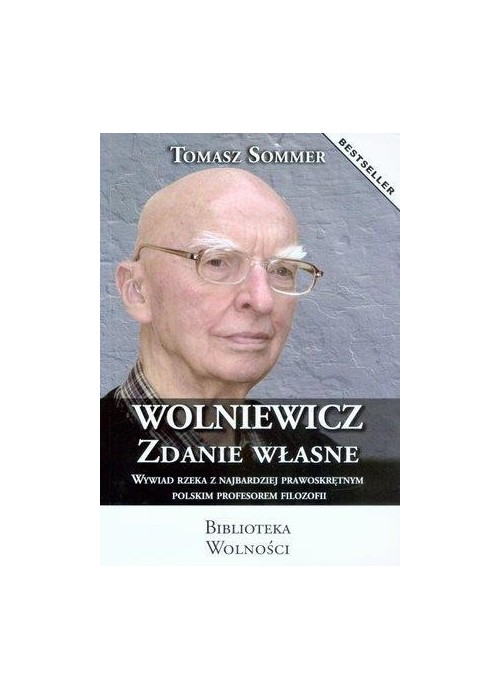 Wolniewicz. Zdanie własne