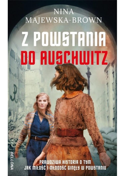 Z powstania do Auschwitz