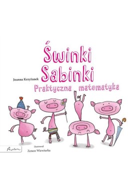 Świnki Sabinki. Praktyczna matematyka