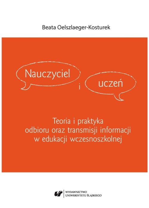 Nauczyciel i uczeń. Teoria i praktyka odbioru...