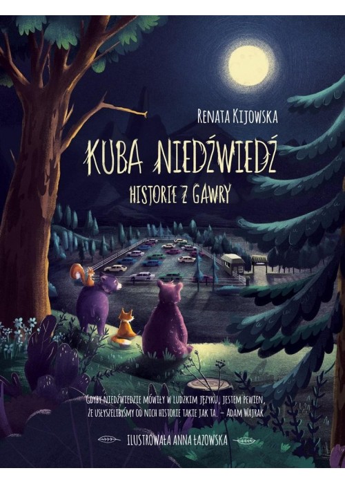 Kuba Niedźwiedź. Historie z gawry w.2