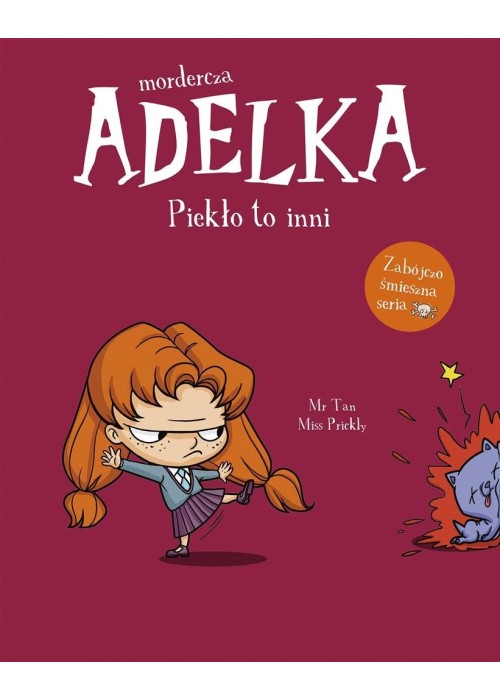 Mordercza Adelka. Piekło to inni