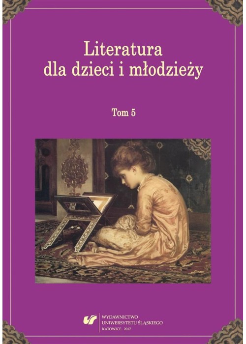 Literatura dla dzieci i młodzieży T.5