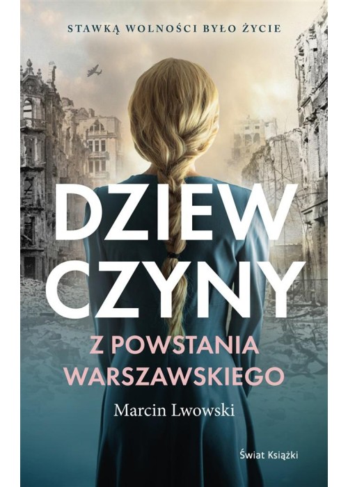 Dziewczyny z Powstania Warszawskiego