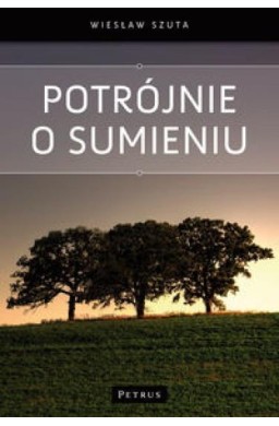 Potrójnie o sumieniu