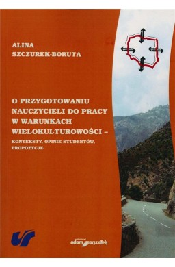 O przygotowaniu nauczycieli do pracy w warunkach..