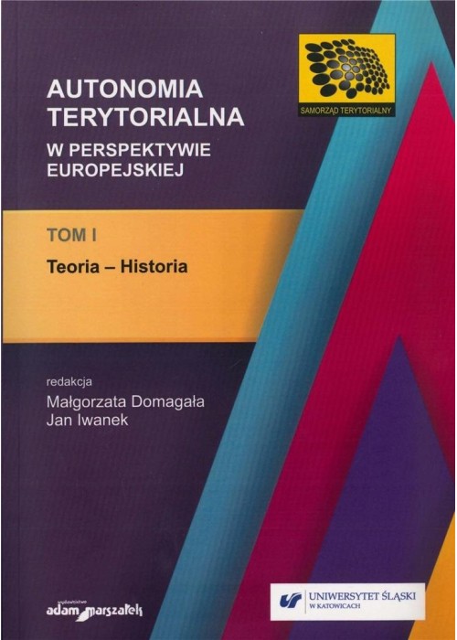 Autonomia terytorialna w perspektywie... T.1