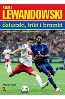 Robert Lewandowski sztuczki triki bramki