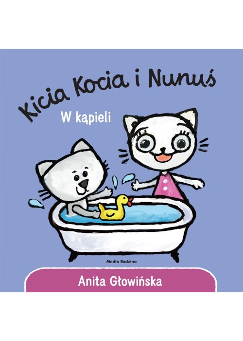 Kicia Kocia i Nunuś. W kąpieli