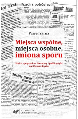 Miejsca wspólne, miejsca osobne, imiona sporu