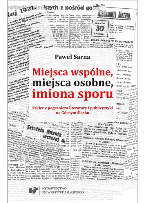 Miejsca wspólne, miejsca osobne, imiona sporu