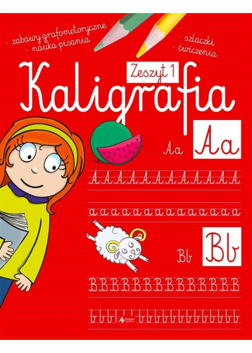 Kaligrafia. Zeszyt 1