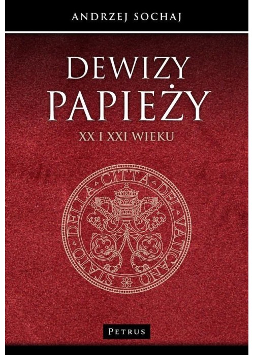 Dewizy papieży XX i XXI wieku