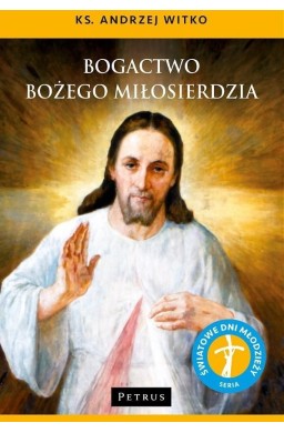 Bogactwo Bożego Miłosierdzia