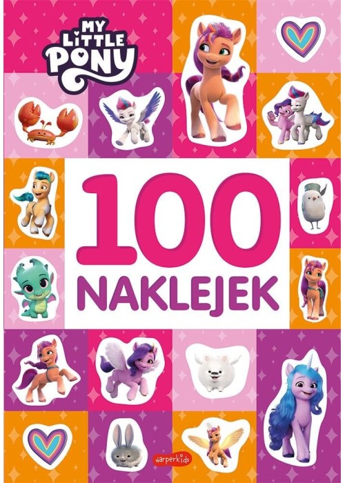 My Little Pony. Nowe pokolenie. 100 naklejek