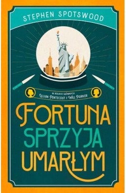 Fortuna sprzyja umarłym