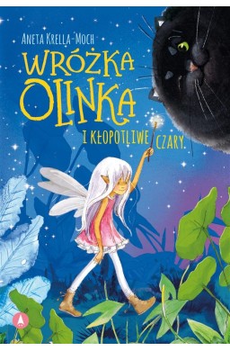 Wróżka Olinka i kłopotliwe czary