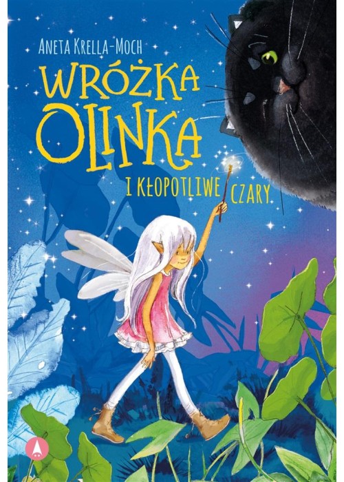 Wróżka Olinka i kłopotliwe czary