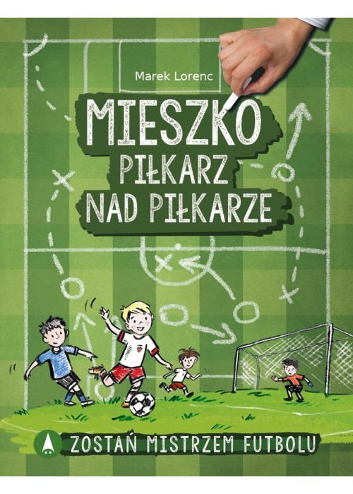 Mieszko, piłkarz nad piłkarze