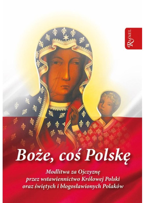 Boże coś Polskę - modlitewnik