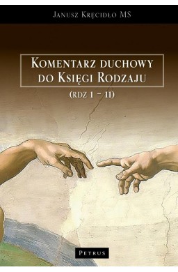 Komentarz duchowy do Księgi Rodzaju (Rdz. 1 11)