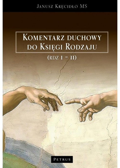 Komentarz duchowy do Księgi Rodzaju (Rdz. 1 11)