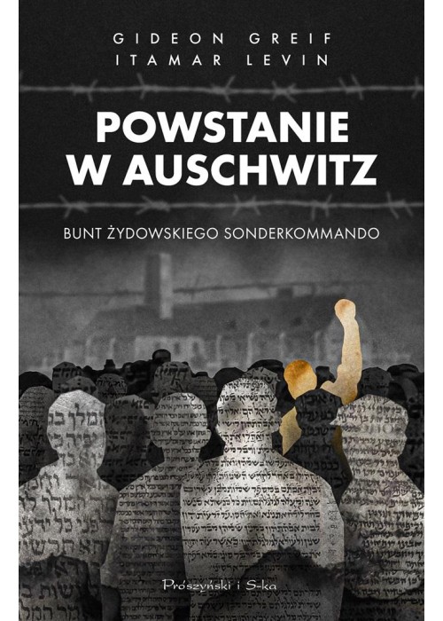 Powstanie w Auschwitz. Bunt żydowskiego...