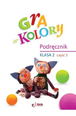 Gra w kolory SP 2 Podręcznik cz.3