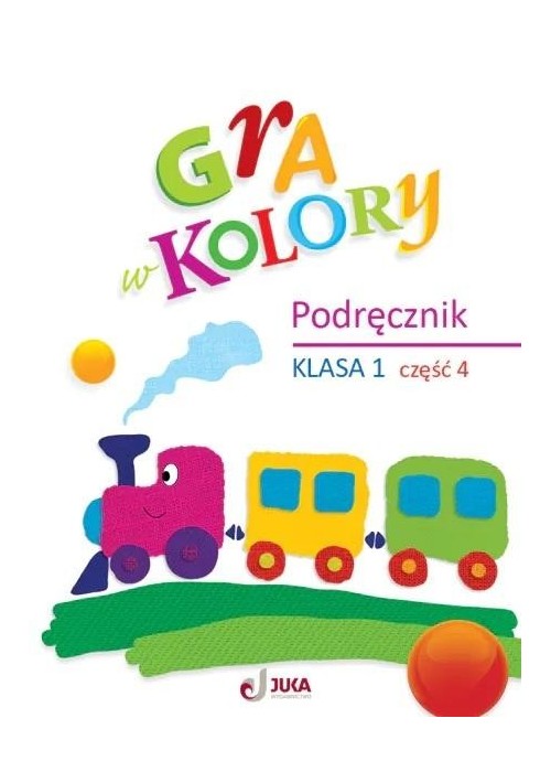 Gra w kolory SP 1 Podręcznik cz.4