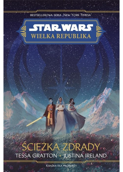 Star Wars. Wielka republika. Ścieżka zdrady