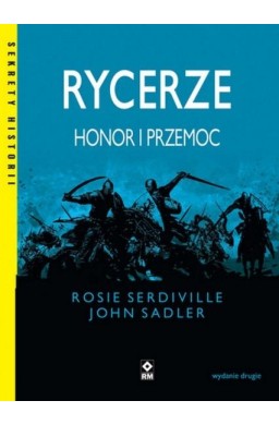 Rycerze Honor i przemoc