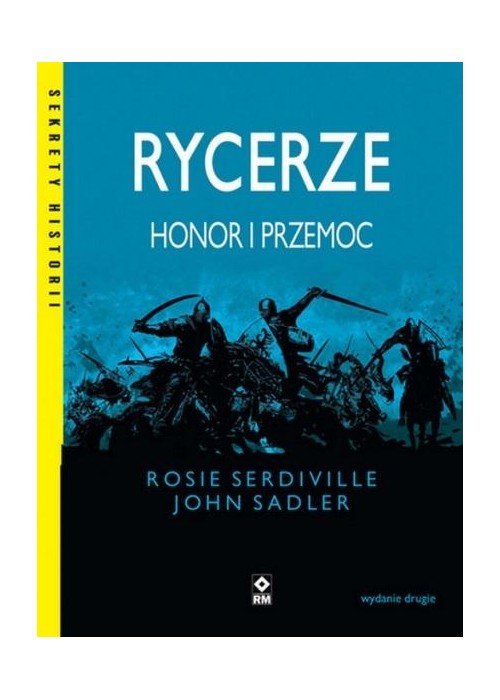 Rycerze Honor i przemoc