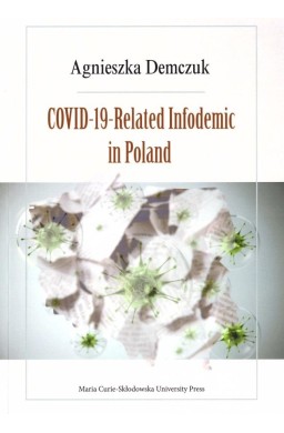 Covid-19-Related Infodemic in Poland