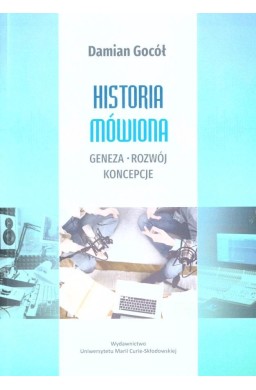 Historia mówiona.Geneza-rozwój-koncepcje