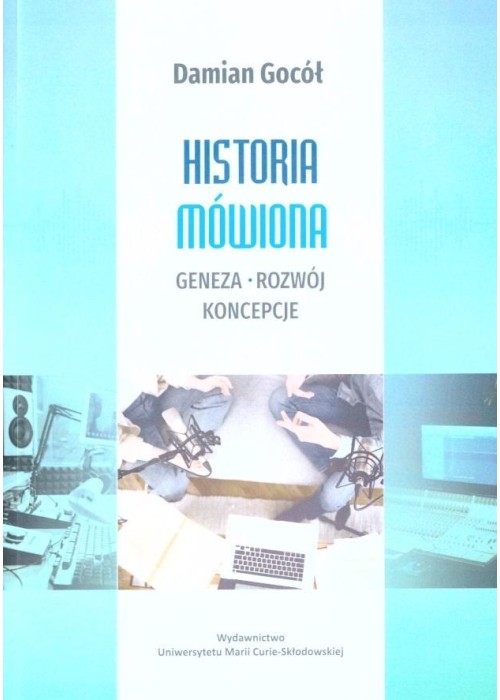 Historia mówiona.Geneza-rozwój-koncepcje