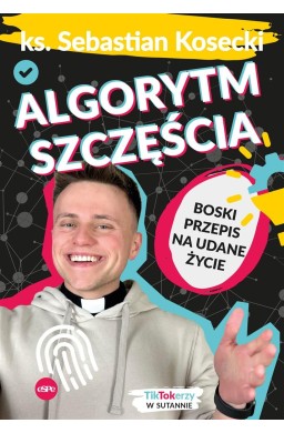 Algorytm szczęścia. Boski przepis na udane życie