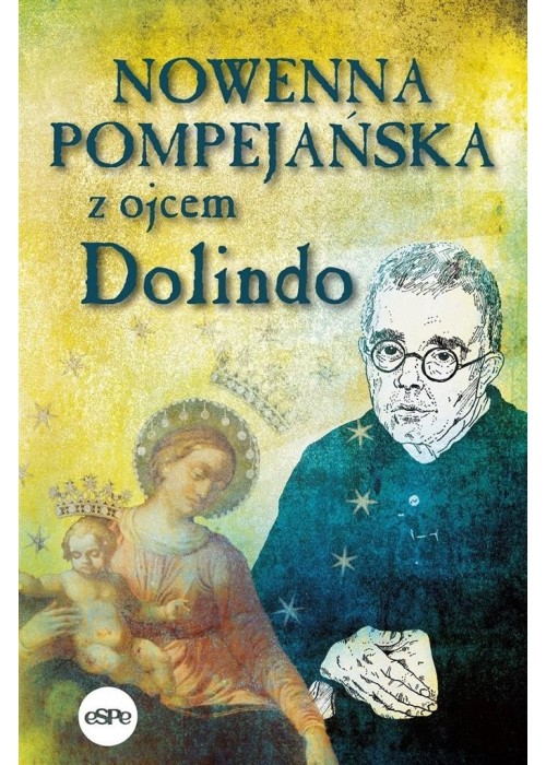 Nowenna pompejańska z ojcem Dolindo