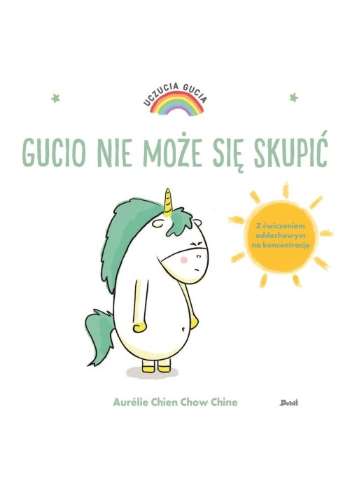 Uczucia Gucia. Gucio nie może się skupić