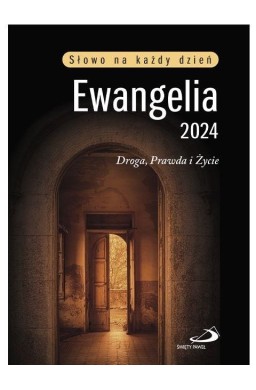 Ewangelia 2024 Droga, Prawda i Życie BR